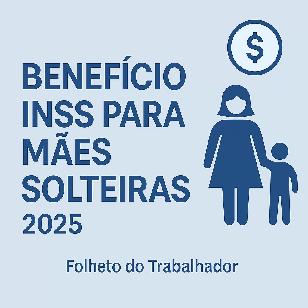 Novo Benefício do INSS para Mães Solteiras em 2025. ChatGPT Image 15 de jun. de 2025, 10_21_43